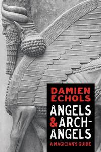 Angels and Archangels : The Western Path to Enlightenment