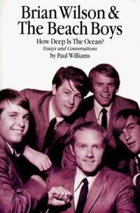 Brian Wilson and the Beach Boys : How Deep Is the Ocean?