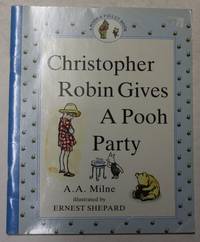 Christopher Robin Gives A Pooh Party