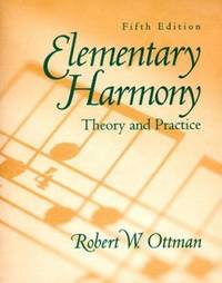 Elementary Harmony: Theory and Practice (5th Edition)