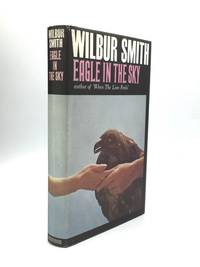 EAGLE IN THE SKY by Smith, Wilbur - 1974