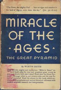 image of Miracle of the Ages: The Great Pyramid of Giza