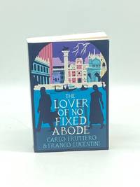 The Lover of No Fixed Abode