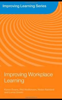 Improving Workplace Learning (Improving Learning)
