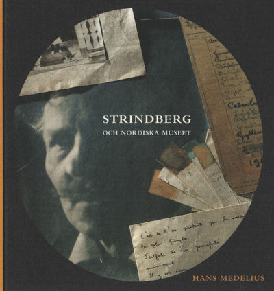 STRINDBERG OCH NORDISKA MUSEET.