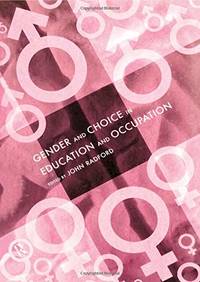 Gender and Choice in Education and Occupation