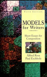 Models for Writers: Short Essays for Composition