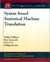 Syntax-based Statistical Machine Translation