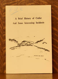 image of A BRIEF HISTORY OF CUTLER (MAINE) AND SOME INTERESTING INCIDENTS