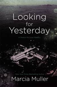 Looking for Yesterday (A Sharon McCone Mystery, 29)