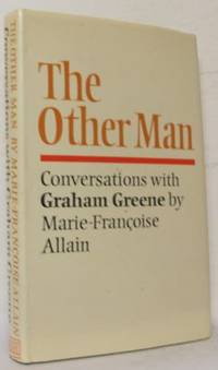 The Other Man. Conversations with Graham Greene…