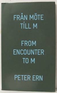 Från möte till M. From Encounter to M.
