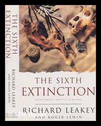 image of The sixth extinction : biodiversity and its survival / Richard Leakey and Roger Lewin