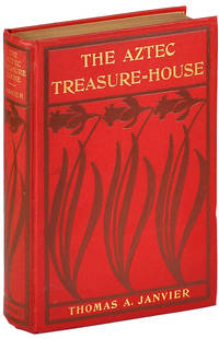 THE AZTEC TREASURE-HOUSE by Frederic (illustrations) Thomas (novel); Remington - Hardcover - 1898 - from Captain Ahab's Rare Books (SKU: 4082)