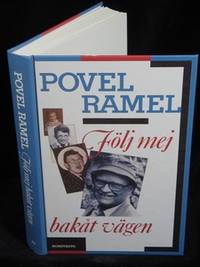 FÖLJ MEJ BAKÅT VÄGEN. POVEL RAMELS LIVSTYCKEN DEL 1.