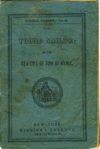 The Young Sailor; or the Sea-Life of Tom Bowline, Third Series - No. 8