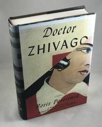 Doctor Zhivago by Pasternak, Boris; Richard Pevear and Larissa Volokhonsky(Translators) - 2010