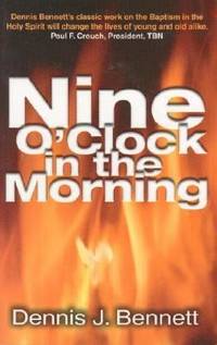 Nine O'Clock in the Morning : An Episcopal Priest Discovers the Holy Spirit