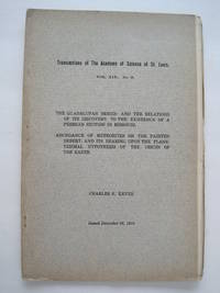 Transactions of the Academy of Science of St. Louis : The Guadalupan Series... (with) Abundance of Meteorites on… by Charles R Keyes - Paperback - First Edition - 1910 - from About Books (SKU: 016989)