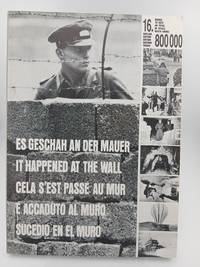 Es Geschan an der Mauer (It Happened at the Wall)