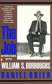 The Job Interviews with William S. Burroughs by Daniel Odier & Burroughs, William S - March 4, 1989