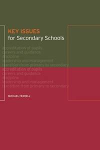 Key Issues for Secondary Schools