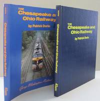 image of The Chesapeake and Ohio Railway: George Washington's Railroad
