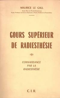 Cours superieur de radiesthésie tome 1 connaissance par la radiesthesie