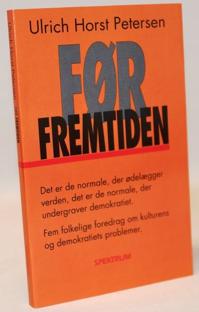 Før fremtiden - fem folkelige foredrag.