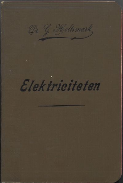 Elektriciteten og dens nyttigste anvendelser.…