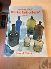 cover of International Bottle Collectors' Guide
