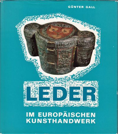 Leder im Europäischen Kunsthandwerk