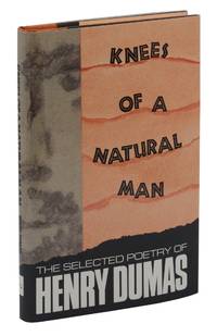 cover of Knees of a Natural Man: The Selected Poetry of Henry Dumas