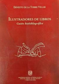 ILUSTRADORES DE LIBROS: GUION BIOBIBLIOGRAFICO.; Colección de Biblioteca del Editor