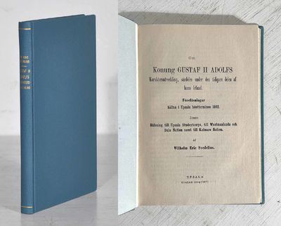 Om konung Gustaf II Adolfs karaktersutveckling,…