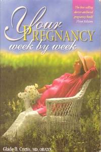 Your Pregnancy Week By Week