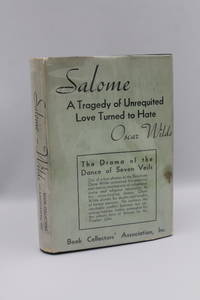 Salome: A Tragedy of Unrequited Love Turned to Hate by Oscar Wilde