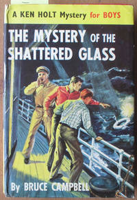 Mystery of the Shattered Glass, The: A Ken Holt Mystery for Boys