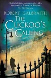 The Cuckoo&#039;s Calling by Robert Galbraith - 2013-07-06