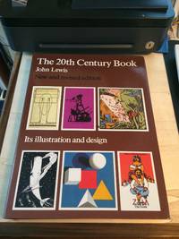 cover of The 20th Century Book: Its Illustration and Design
