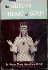 THE QUEEN'S HEART OF GOLD