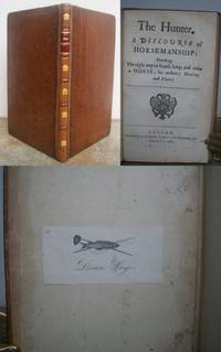 THE HUNTER.  A  DISCOURSE OF HORSEMANSHIP: Directing the Right Way to Breed, Keep, and Train a Horse, for Ordinary Hunting and Plates by LANGBAINE, Gerard.: - 1685