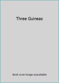 Three Guineas by Woolf, Virginia - 1977