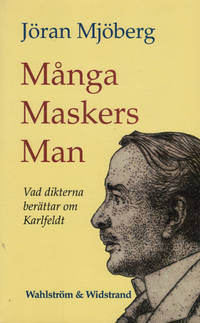 MÅNGA MASKERS MAN. Vad dikterna berättar om…
