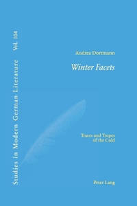 Winter Facets: Traces and Tropes of the Cold