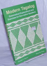 image of Modern Tagalog: Grammatical Explanations and Exercises for Non-native Speakers