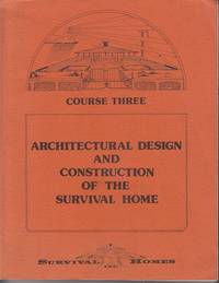 image of Architectural Design and Construction of the Survival Home - Course Three