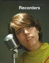 Recorders: Rafael Lozano-Hemmer
