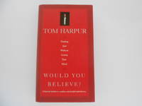 image of Would You Believe?: Finding God Without Losing Your Mind (signed)