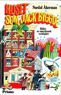 Huset som Jack byggde. Bilder ur amerikansk…
